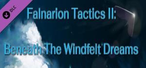 Falnarion Tactics II- Beneath The Windfelt Dreams banner