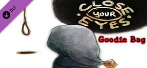 Close Your Eyes - Goodie Bag banner