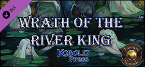 Fantasy Grounds - Wrath of River King (5E) banner
