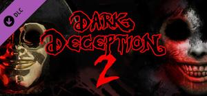 Dark Deception Chapter 2 banner
