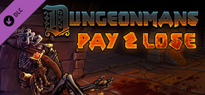 Dungeonmans - Pay2Lose banner