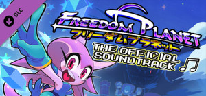 Freedom Planet - Official Soundtrack banner