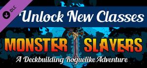 Monster Slayers - Advanced Classes Unlocker banner
