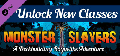 Monster Slayers - Advanced Classes Unlocker