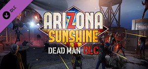 Arizona Sunshine - Dead Man banner
