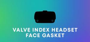Face Gasket for Valve Index Headset - 2 Pack banner