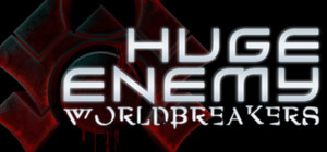 Huge Enemy - Worldbreakers banner