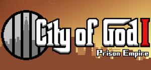 City of God I - Prison Empire [上帝之城 I：监狱帝国] banner
