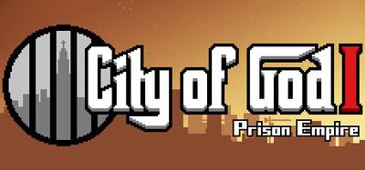 City of God I - Prison Empire [上帝之城 I：监狱帝国]