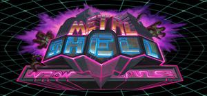 Metal Shell: Neon Pulse banner