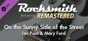 Rocksmith® 2014 Edition - Remastered - Les Paul & Mary Ford - “On the Sunny Side of the Street” banner