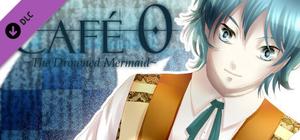 CAFE 0 ~The Drowned Mermaid~ - Japanese Voice Add-On banner