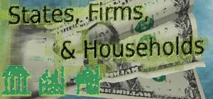 States, Firms, & Households banner