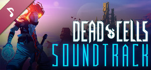 Dead Cells - Soundtrack banner