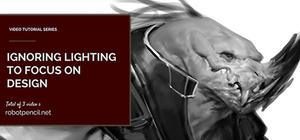 Robotpencil Presents: Ignoring Lighting to Focus on Design banner
