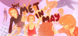 We Met in May banner