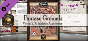 Fantasy Grounds - 5E: Champion's Rest banner