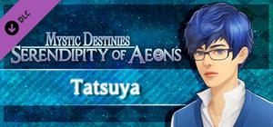 Mystic Destinies: Serendipity of Aeons - Tatsuya banner