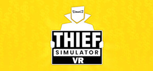 Thief Simulator VR banner
