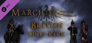 March of the Eagles: British Unit Pack banner