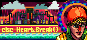 Else Heart.Break() banner