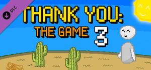 Thank You: The Game 3 banner