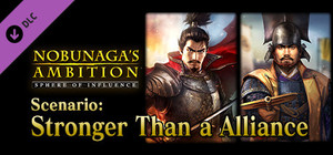 NOBUNAGA'S AMBITION: SoI - Scenario 1 "Stronger Than a Alliance" banner