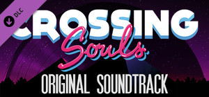 Crossing Souls Soundtrack banner