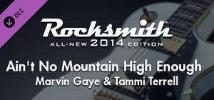 Rocksmith® 2014 Edition - Remastered - Marvin Gaye & Tammi Terrell - “Ain't No Mountain High Enough” banner