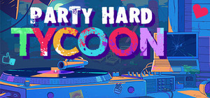 Party Hard Tycoon banner