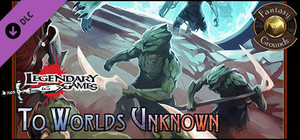 Fantasy Grounds - Legendary Planet: To Worlds Unknown (SFRPG) banner
