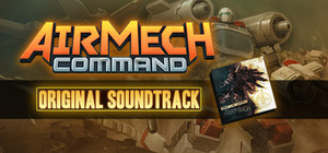 AirMech Command (VR) + AirMech Soundtrack banner