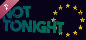 Not Tonight (Original Soundtrack) banner