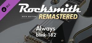 Rocksmith® 2014 Edition - Remastered - blink-182 - “Always” banner