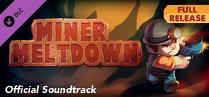 Miner Meltdown - Official Soundtrack banner
