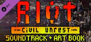 RIOT - Civil Unrest Soundtrack and Art Book banner