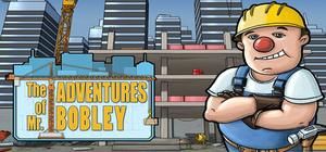 The Adventures of Mr. Bobley banner