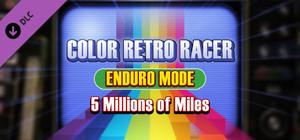 COLOR RETRO RACER : ENDURO MODE *5 Millions of Miles* banner