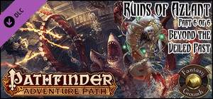 Fantasy Grounds - Pathfinder RPG - Ruins of Azlant AP 6: Beyond the Veiled Past (PFRPG) banner