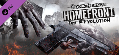 Homefront : The Revolution - Beyond the Walls