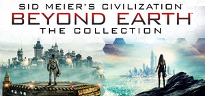 Sid Meier's Civilization®: Beyond Earth™ - The Collection banner