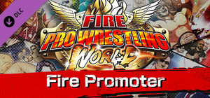 Fire Pro Wrestling World - Fire Promoter banner