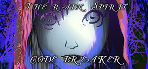 The Rain Spirit : Code Breaker banner
