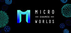 Micro Cosmic Worlds banner