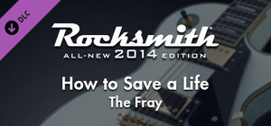 Rocksmith® 2014 Edition - Remastered - The Fray - “How to Save a Life” banner