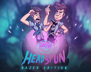Headspun: Dazed Edition banner