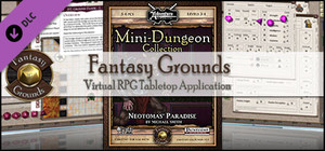 Fantasy Grounds - Mini-Dungeon #018: Neotomas' Paradise (PFRPG) banner