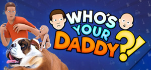 Who's Your Daddy banner