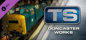 Train Simulator: Doncaster Works Route Add-On banner
