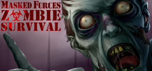 Masked Forces: Zombie Survival banner